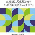 خرید و دانلود نسخه کامل کتاب A First Course in Algebraic Geometry and Algebraic Varieties