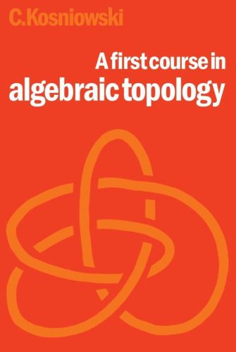 خرید و دانلود نسخه کامل کتاب A First Course in Algebraic Topology_68ab845bb5006.jpeg خرید و دانلود نسخه کامل کتاب A First Course in Algebraic Topology