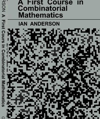 خرید و دانلود نسخه کامل کتاب A First Course in Combinatorial Mathematics