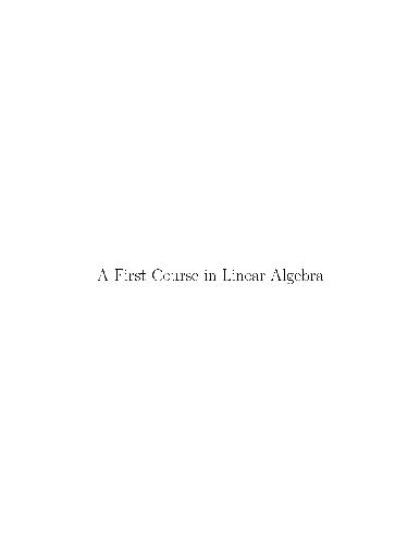 خرید و دانلود نسخه کامل کتاب A First Course in Linear Algebra [GFDL_68974524607f9.jpeg خرید و دانلود نسخه کامل کتاب A First Course in Linear Algebra [GFDL