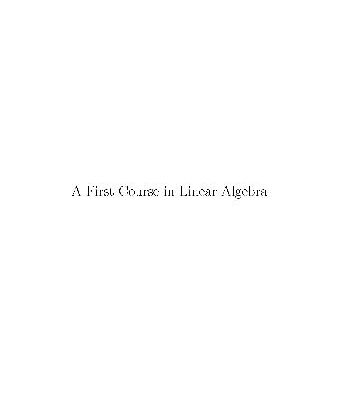 خرید و دانلود نسخه کامل کتاب A First Course in Linear Algebra