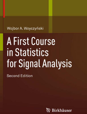 خرید و دانلود نسخه کامل کتاب A first course in statistics for signal analysis