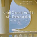 خرید و دانلود نسخه کامل کتاب A First Course in Wavelets with Fourier Analysis