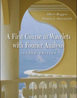 خرید و دانلود نسخه کامل کتاب A First Course in Wavelets with Fourier Analysis