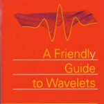خرید و دانلود نسخه کامل کتاب A Friendly Guide to Wavelets