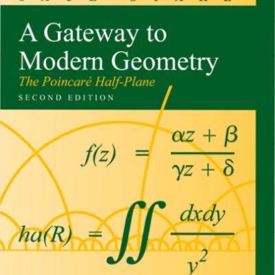 خرید و دانلود نسخه کامل کتاب A Gateway to Modern Geometry: The Poincaré Half-Plane