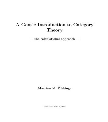 خرید و دانلود نسخه کامل کتاب A Gentle Introduction to Category Theory – the calculational approach