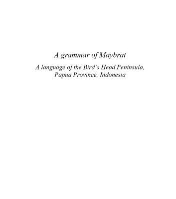 خرید و دانلود نسخه کامل کتاب A Grammar of Maybrat: A Language of the Bird’s Head Peninsula, Papua Province, Indonesia