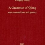 خرید و دانلود نسخه کامل کتاب A Grammar of Qiang: With Annotated Texts and Glossary