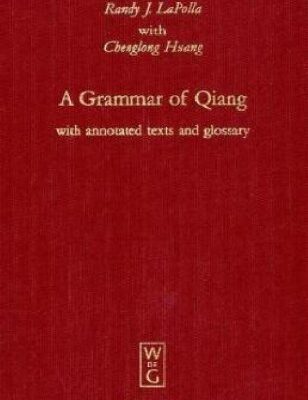 خرید و دانلود نسخه کامل کتاب A Grammar of Qiang: With Annotated Texts and Glossary
