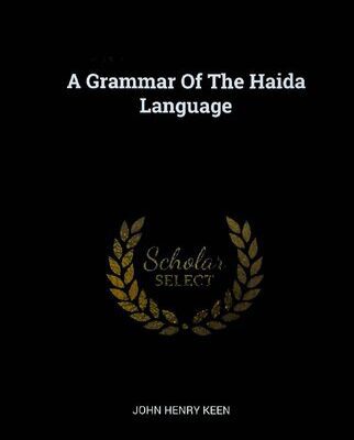 خرید و دانلود نسخه کامل کتاب A Grammar of the Haida Language