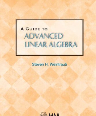 خرید و دانلود نسخه کامل کتاب A Guide to Advanced Linear Algebra