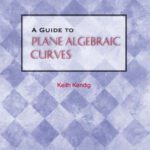 خرید و دانلود نسخه کامل کتاب A Guide to Plane Algebraic Curves