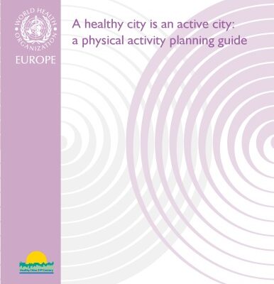 خرید و دانلود نسخه کامل کتاب A healthy city is an active city: a physical activity planning guide
