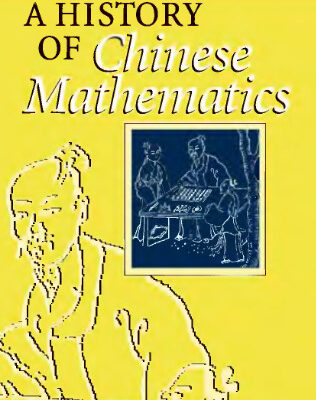 خرید و دانلود نسخه کامل کتاب A history of Chinese mathematics
