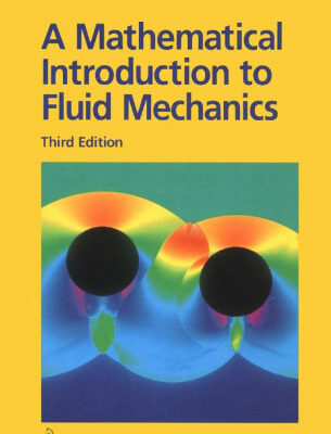 خرید و دانلود نسخه کامل کتاب A Mathematical Introduction to Fluid Mechanics