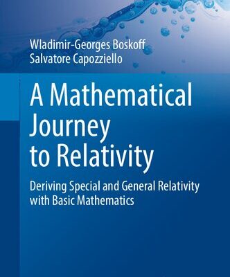 خرید و دانلود نسخه کامل کتاب A Mathematical Journey to Relativity