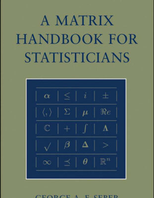خرید و دانلود نسخه کامل کتاب A Matrix Handbook for Statisticians (Wiley Series in Probability and Statistics)