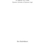 خرید و دانلود نسخه کامل کتاب A Matter of Trust. Dynamic Attitudes in Epistemic Logic [PhD Thesis]