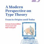 خرید و دانلود نسخه کامل کتاب A Modern Perspective on Type Theory: From its Origins until Today