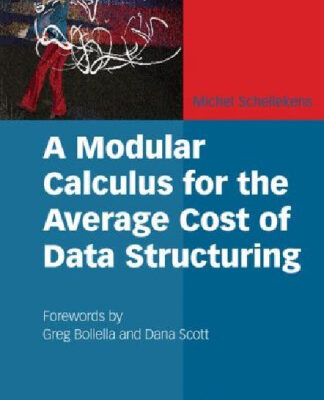 خرید و دانلود نسخه کامل کتاب A Modular Calculus for the Average Cost of Data Structuring