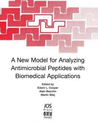 خرید و دانلود نسخه کامل کتاب A New Model for Analyzing Antimicrobial Peptides With Biomedical Applications (Nato: Life and Behavioural Sciences, 343)