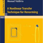 خرید و دانلود نسخه کامل کتاب A nonlinear transfer technique for renorming