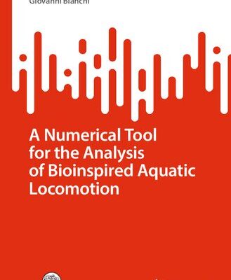 خرید و دانلود نسخه کامل کتاب A Numerical Tool for the Analysis of Bioinspired Aquatic Locomotion