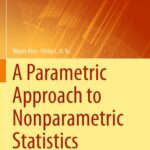 خرید و دانلود نسخه کامل کتاب A Parametric Approach to Nonparametric Statistics