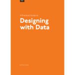 خرید و دانلود نسخه کامل کتاب A Practical Guide to Designing with Data