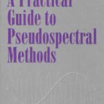 خرید و دانلود نسخه کامل کتاب A practical guide to pseudospectral methods