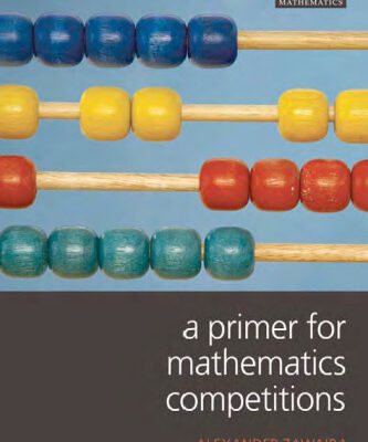 خرید و دانلود نسخه کامل کتاب A Primer for Mathematics Competitions