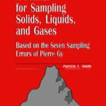خرید و دانلود نسخه کامل کتاب A primer for sampling solids, liquids, and gases: based on the seven sampling errors of Pierre Gy