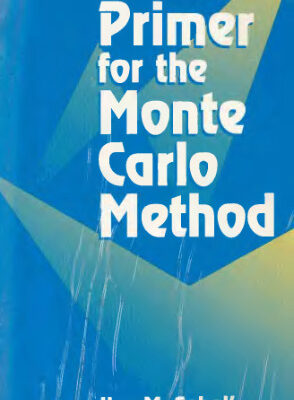 خرید و دانلود نسخه کامل کتاب A Primer for the Monte Carlo Method