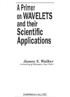 خرید و دانلود نسخه کامل کتاب A primer of wavelets and their Scientific Applications