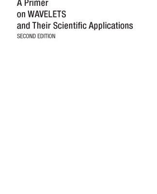 خرید و دانلود نسخه کامل کتاب A primer on wavelets and their scientific applications