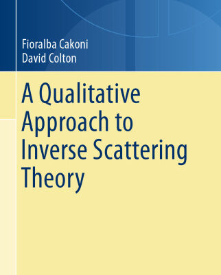خرید و دانلود نسخه کامل کتاب A Qualitative Approach to Inverse Scattering Theory