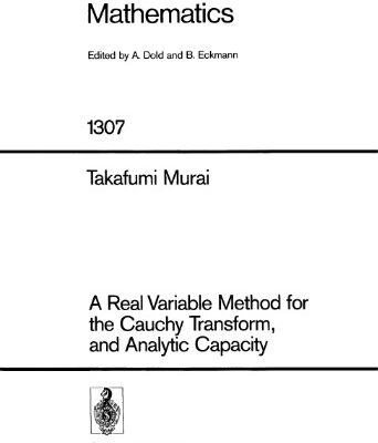خرید و دانلود نسخه کامل کتاب A Real Variable Method for the Cauchy Transform, and Analytic Capacity