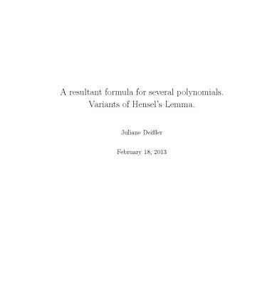 خرید و دانلود نسخه کامل کتاب A resultant formula for several polynomials. Variants of Hensel’s Lemma