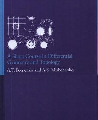 خرید و دانلود نسخه کامل کتاب A Short Course in Differential Geometry and Topology