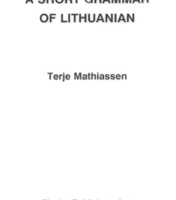 خرید و دانلود نسخه کامل کتاب A Short Grammar of Lithuanian