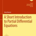 خرید و دانلود نسخه کامل کتاب A Short Introduction to Partial Differential Equations