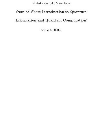 خرید و دانلود نسخه کامل کتاب A short introduction to quantum information and quantum computation: solutions of exercises