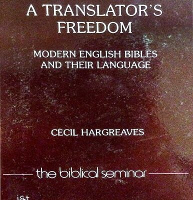 خرید و دانلود نسخه کامل کتاب A Translator’s Freedom: Modern English Bibles and Their Language
