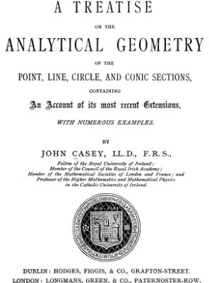 خرید و دانلود نسخه کامل کتاب A treatise on the analytical geometry of the point, line, circle, and conical sections (1885)