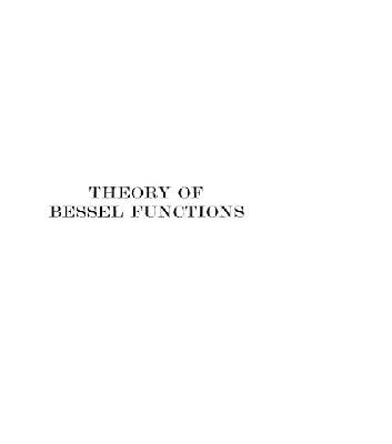 خرید و دانلود نسخه کامل کتاب A Treatise on the Theory of Bessel Functions