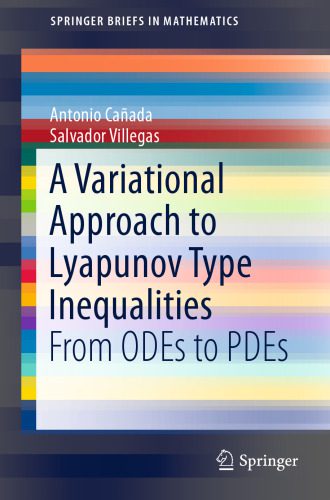 خرید و دانلود نسخه کامل کتاب A Variational Approach to Lyapunov Type Inequalities: From ODEs to PDEs_68ae81837afd0.jpeg خرید و دانلود نسخه کامل کتاب A Variational Approach to Lyapunov Type Inequalities: From ODEs to PDEs