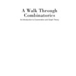خرید و دانلود نسخه کامل کتاب A Walk Through Combinatorics: An Introduction to Enumeration and Graph Theory