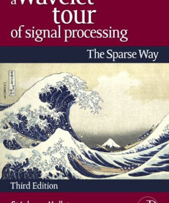 خرید و دانلود نسخه کامل کتاب A wavelet tour of signal processing the Sparse way