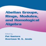 خرید و دانلود نسخه کامل کتاب Abelian Groups, Rings, Modules, and Homological Algebra